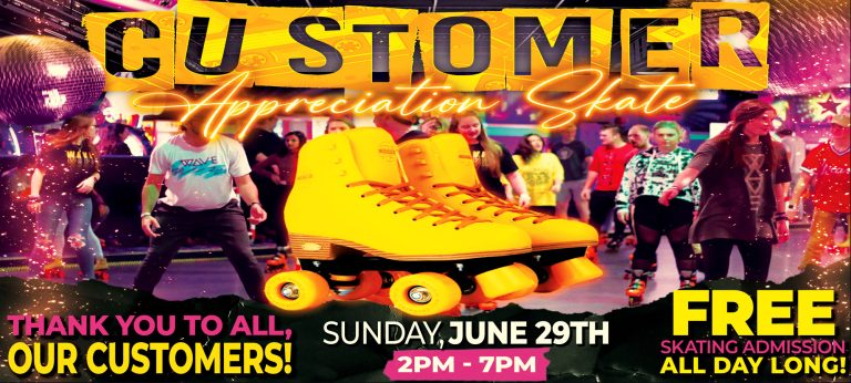 Customer Appreciation Skate June 2025
